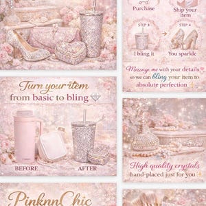 Pu&ograve; includere: Una grafica promozionale per un servizio di decorazione con cristalli che include il testo Send me your item I'll bling it to perfection, How It Works, Turn your item from basic to bling e PinknnChic Boutique Stay Sparkly.