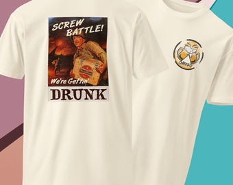 Unisex T-Shirt, Design, Beer, Drunk, Battle Custom