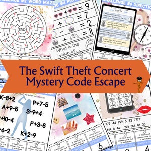 May include: A collection of puzzle sheets for a mystery-themed escape room game. The sheets include a word maze, math problems, a phone with text messages, and other clues. The title banner reads "The Swift Theft Concert Mystery Code Escape."