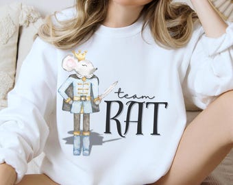 Nutcracker Team Rat King Crewneck Sweatshirt, Long sleeve Christmas Sweater, Mouse King shirt, Holiday Sweat Shirt Cute Girly Nutcracker Top