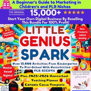 May include: A colorful graphic promoting a digital product bundle for children's marketing and PLR niches. The image features the text "LITTLE GENIUS SPARK" and "Over 15,000 Activities From Kindergarten To Pre-School". Includes a bonus teaching planner.