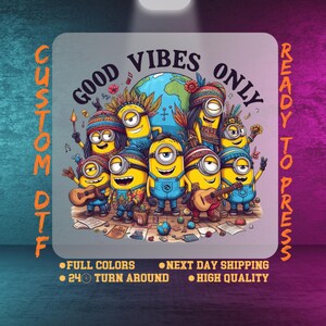 Good Vibes Only Mini-ons Cap Stickers Dtf Transfer, Vibrant Cartoon Art Shirt Ready to Press, Gift For Him Tee Heat Transfer, Dtf Gang Sheet