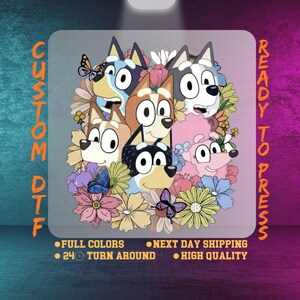 Bluey Floral Family Dtf Transfer, Autism Mama Sublimation, Autism Advocate Tee Ready To Press, Blue Dog Autism Acceptance, Dtf Gang Sheet