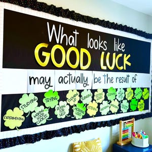 St. Patrick's Day Motivational Bulletin Board with Shamrocks What Looks Like Good Luck | Printable Kit to Print, Cut, & Hang