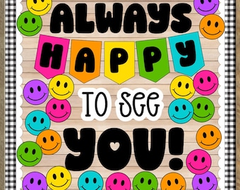 Smiley Face Bulletin Board or Door Kit with Y2K Retro Groovy Letters | Printable Kit to Cut, & Hang | Always Happy to See You
