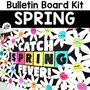 Puede incluir: Un kit de tablón de anuncios con la palabra "SPRING" en letras blancas grandes. La frase "CATCH SPRING FEVER!" se muestra en letras de bloque de colores. Recortes de margaritas blancas rodean el tablero, cada uno con una actividad de primavera.