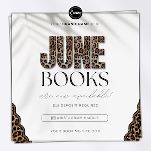 May include: White background with text that reads "JUNE BOOKS are now available!" The word "JUNE" is in a leopard print font. The image also includes the text "YOUR BRAND NAME HERE", "$15 DEPOSIT REQUIRED", and an Instagram handle.