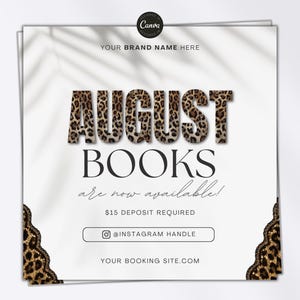 May include: A square graphic template featuring the text AUGUST BOOKS are now available! with a leopard print pattern on the word AUGUST and decorative corners. The design includes placeholders for an Instagram handle and a website URL.