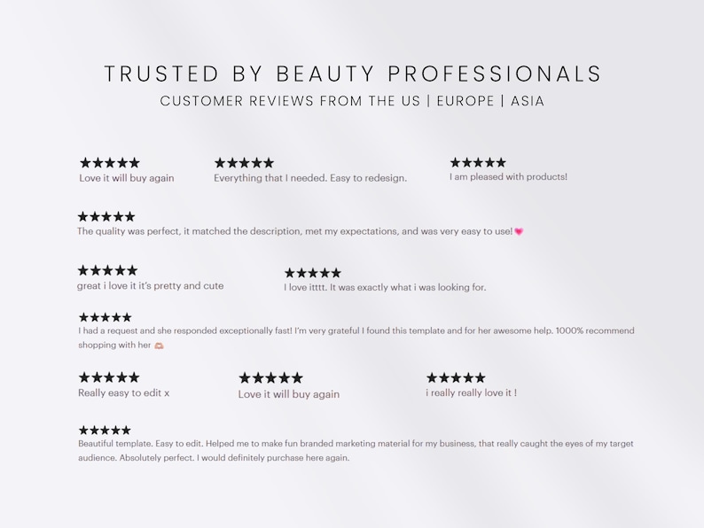 以下が含まれることがあります： TRUSTED BY BEAUTY PROFESSIONALSおよびCUSTOMER REVIEWS FROM THE US | EUROPE | ASIAというテキストが表示されたデジタル画像。評価を表す5つの黒い星のセットが11個並んでおり、さまざまな顧客レビューのコメントが添えられています。