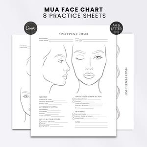 May include: A set of eight MUA face chart practice sheets in A4 and letter sizes. The white paper features black line drawings of a face in profile and front view, with printed sections for skin prep, complexion mapping, and makeup details.