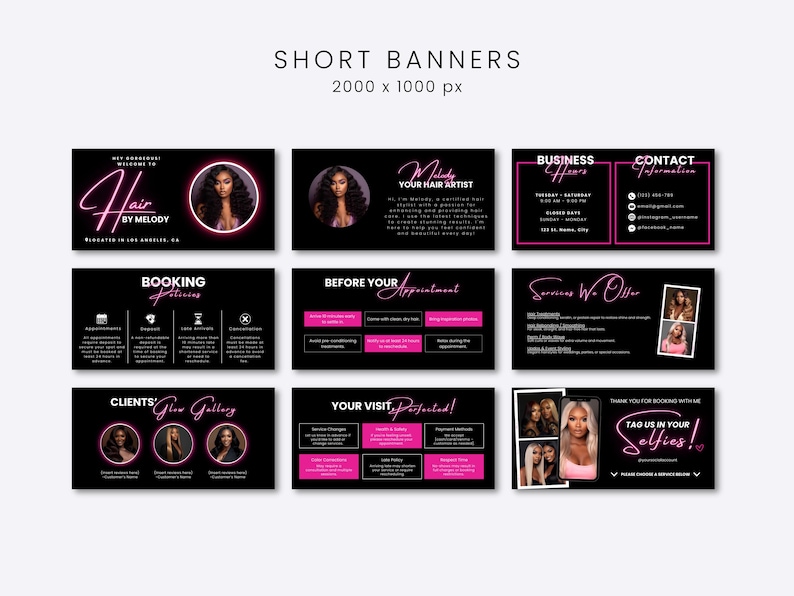 May include: A collection of black and pink short banners for a hair stylist. The banners include information about booking, services, contact details, and client photos. The text includes "Hair by Melody" and "Tag us in your selfies!"