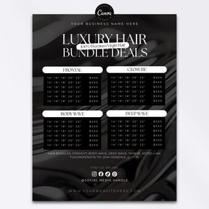 Op de afbeelding: Een zwart-witte promotieflyer voor luxe haar bundel deals. De flyer bevat tekst zoals "Luxury Hair Bundle Deals" en vermeldt verschillende haarbundeltypen en -lengtes. Social media handles en een websiteadres zijn ook opgenomen.