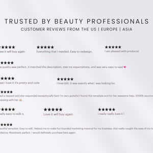 May include: A graphic display titled TRUSTED BY BEAUTY PROFESSIONALS and CUSTOMER REVIEWS FROM THE US | EUROPE | ASIA. It features eleven five-star ratings with customer testimonials including phrases like Love it will buy again and Beautiful template.