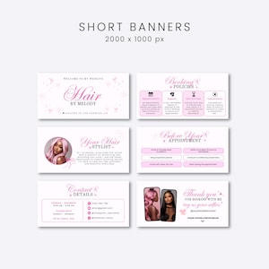 May include: A set of six digital banners for a hair stylist business, featuring a pink and white color scheme. The text includes 'Hair by Melody', 'Booking Policies', 'Before Your Appointment', 'Contact Details', and 'Thank you for booking with me'.