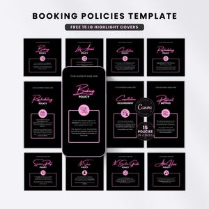 May include: A digital booking policies template set featuring black backgrounds with pink text and icons. The collection includes multiple square policy cards and a smartphone display showing a booking policy, plus 15 Instagram highlight covers.