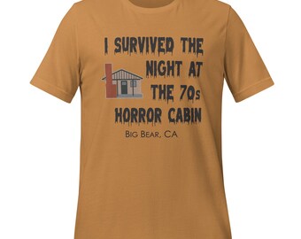I Survived the Night at the 70s Horror Cabin Burnt Orange Unisex T-Shirt