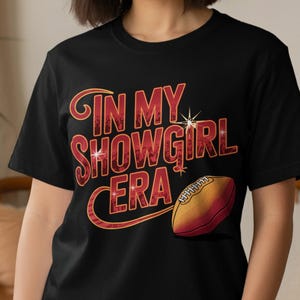 In My Showgirl Era Football T-Shirt: Trendy Game Day Tee