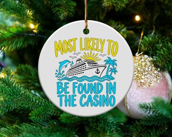 Funny Cruise Casino Ornament, Tropical Vacation Keepsake