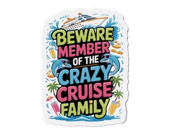 Crazy Cruise Family Magnet: Funny Vacation Souvenir