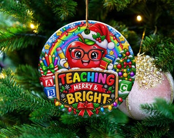 Teaching Merry & Bright Ceramic Ornament, Apple Educator Gift (UV Print)