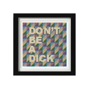 Ne soyez pas un connard au point de croix. Broderie moderne 20 cm (8 po.) (téléchargement PDF)