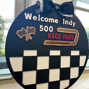 Welcome Indy 500 Race Fans Wood Sign, Racing Enthusiast Decor, Welcome Sign for Home, Car Lover Gift, Auto Wall Art