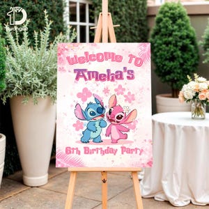 May include: A wooden easel displays a pink sign with the words "Welcome to Amelia's" and "6th Birthday Party." The sign features cartoon characters Stitch and Angel, surrounded by pink flowers and leaves. The background is a soft pink watercolor wash.