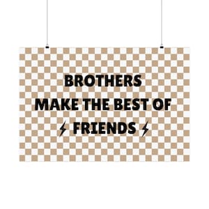 Brother make the best of friends, boy room wall decor, Nursery Decor, boy room signs, brother wall hanging, Kids room decor, play room decor
