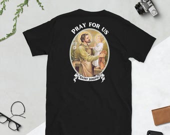 Saint Joseph Pray for Us Catholic Men's T-Shirt