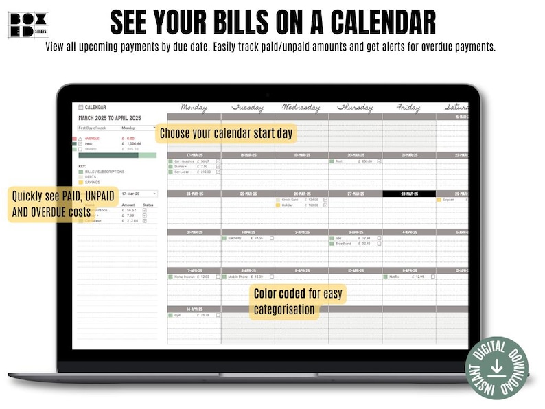 May include: A laptop screen displaying a digital calendar template for tracking bills. The calendar is color-coded for easy categorization and includes a key to indicate paid, unpaid, and overdue costs. The text on the screen reads "See Your Bills on a Calendar" and "Choose your calendar start day".