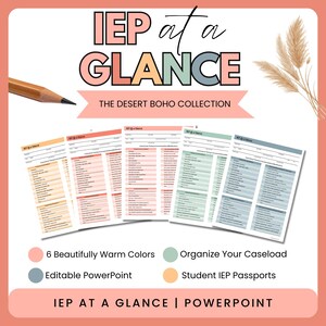 May include: A digital document set titled IEP AT A GLANCE THE DESERT BOHO COLLECTION featuring five printable forms in muted pastel colors. The image includes a pencil, dried grass sprigs, and text listing features like 6 Beautifully Warm Colors, Organize Your Caseload, Editable PowerPoint, and Student IEP Passports.