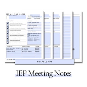 May include: A printable IEP meeting notes template with a blue and white color scheme. The template includes sections for the meeting agenda, meeting highlights, action steps, and deadlines. The text "FILLABLE PDF" is at the bottom of the page.