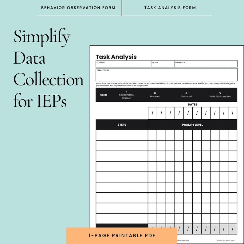 May include: A printable PDF form for IEP data collection. The form includes sections for student information, task analysis, and prompt levels. The text "Simplify Data Collection for IEPs" is displayed in large font. The form is designed to be a 1-page document.