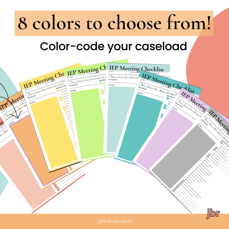 May include: Eight different colored printable IEP meeting checklists. The checklists are labeled "IEP Meeting Checklist" and include sections for "Deadline", "Before Meeting", and "Notes".