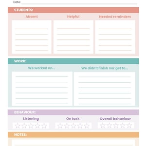 May include: A printable classroom report form with sections for student attendance, helpfulness, needed reminders, work completed, work not finished, listening, on-task behavior, overall behavior, and notes.