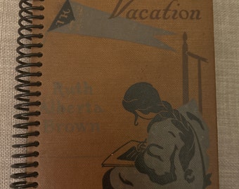 1913 “Tabitha’s Vacation” Upcycled Vintage Book into Journal/Sketchbook