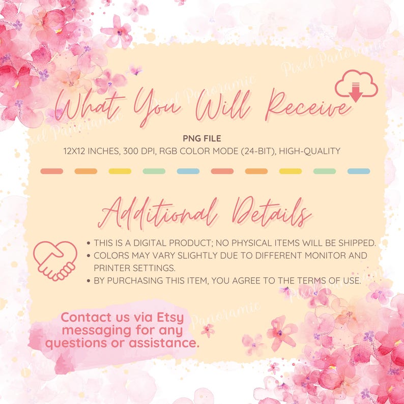 May include: A digital product information graphic with a soft, watercolor floral design. Text includes "What You Will Receive," "PNG FILE," and "12x12 INCHES." Additional details state it is a digital product with no physical items shipped.