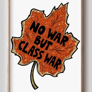 Cartel de No a la guerra, sino a la guerra de clases, activismo, derechos, socialismo, abolición del hielo, cartel, izquierdista, comerse a los ricos, justicia, BLM, inmigrante