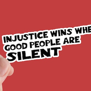 Injustice Sticker, Socialism, Anarchy, Rights, Eat The Rich, Anti Capitalist, Activism, Leftist, Justice, Riot, Marxist, Resist