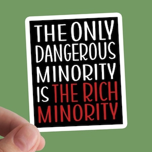 Eat The Rich Sticker, Socialism, Anarchy, Rights, Eat The Rich, Anti Capitalist, Immigrant, Activism, Leftist, Justice, Blm