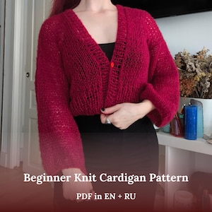 Cropped Cardigan Knitting Pattern PDF – Beginner Mohair Sweater – Bilingual English & Russian Tutorial – Beginner-Friendly Knit