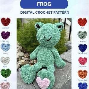 May include: A plush, green crochet frog with a pink heart-shaped foot, part of a digital crochet pattern. The image includes a list of heart-shaped crochet pieces in various colors, each representing a birth month.