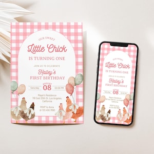 May include: Pink gingham-patterned invitation with the text "Our Sweet Little Chick is Turning One" and details for Hailey's first birthday. Includes watercolor illustrations of chickens and balloons. A smartphone displays the same design.