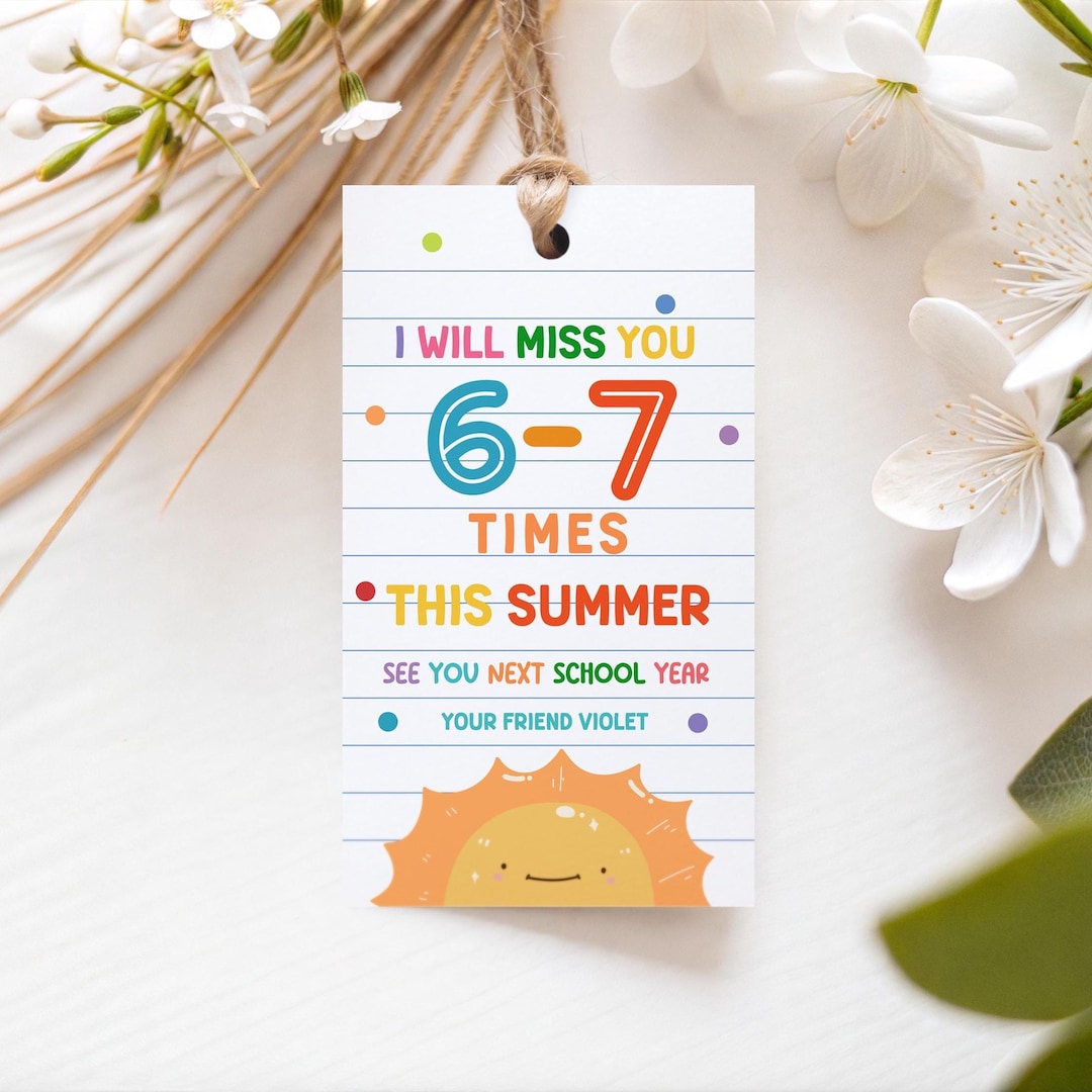 Last Day of School Year Gift Tag Editable Funny 67 Treat Tag for ...
