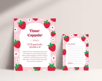 May include: A pink printable time capsule card with a strawberry and flower pattern. The card includes the text "Time Capsule - 2043 - To be opened when Scarlette is 18". The card also includes instructions for writing a message to be opened in the future.