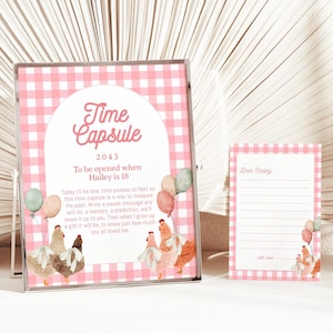 May include: A pink and white gingham time capsule sign with the text "Time Capsule 2043 To be opened when Hailey is 18". Includes a matching card. Features watercolor chickens and balloons.