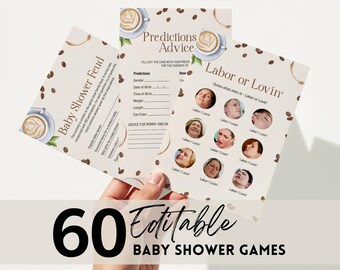 May include: A collection of baby shower game cards featuring a coffee theme. The cards include "Baby Shower Feud", "Predictions Advice", and "Labor or Lovin'" games. The image also includes the text "60 Editable Baby Shower Games".