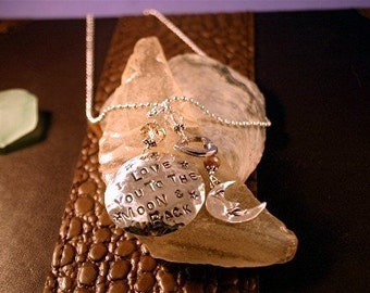 I LOVE YOU to the MOON And Back Necklace (Hand hammered and Stamped)