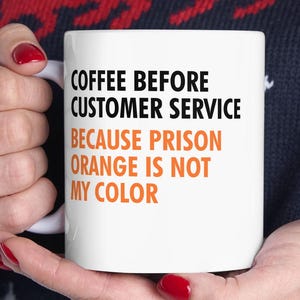 Coffee Before Customer Service Mug, Funny Customer Service Representative Gift, Sarcastic Mugs for the Office, Customer Service Agent Cup