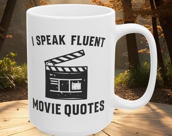 Tazza con citazioni di film, Tazza con citazioni di film "Parlo fluentemente", Regalo per gli amanti del cinema, Tazza da caffè per gli amanti del cinema, Regalo per gli appassionati di cinema, Regalo con citazioni di film